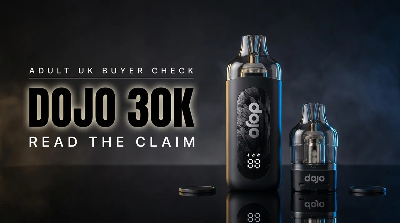 DOJO Blast 30K Pro UK: what adult buyers should check before the 30,000-puff claim