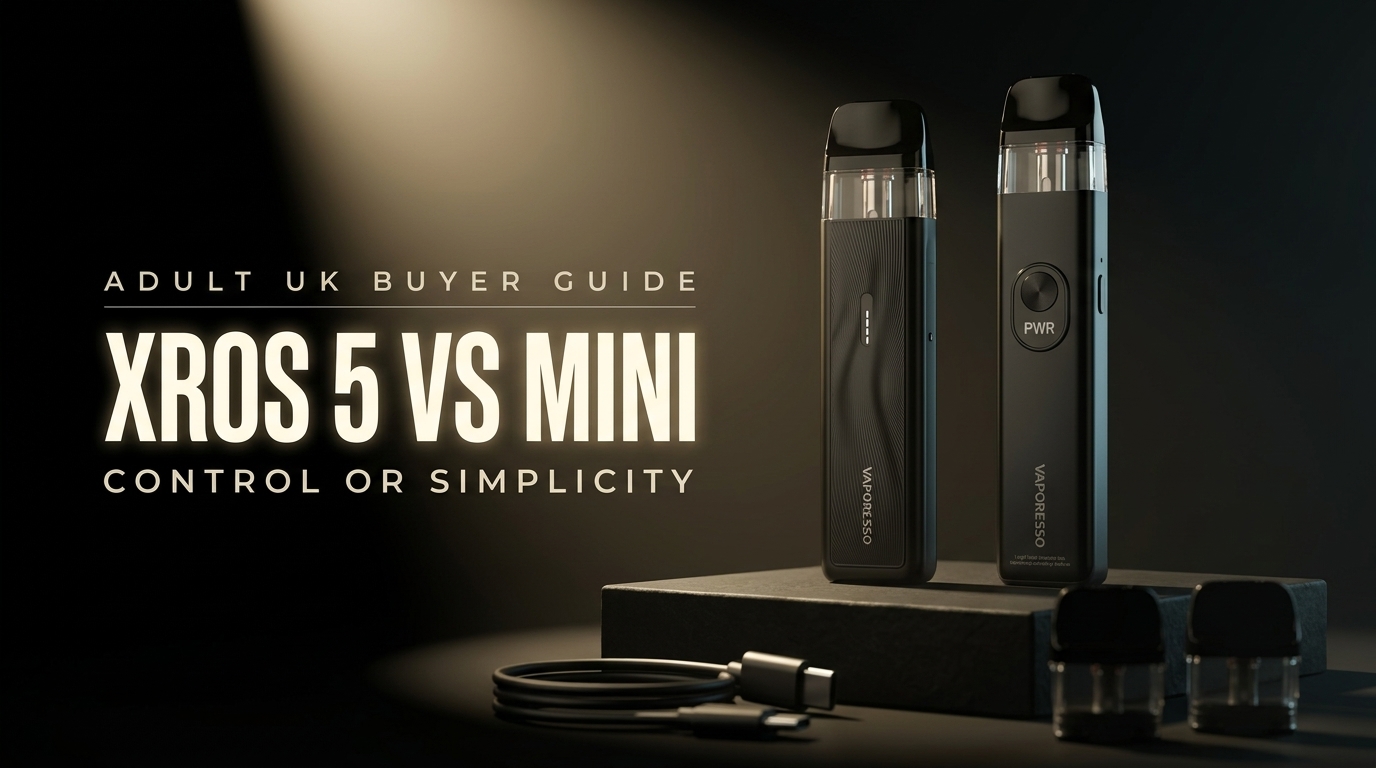 Vaporesso XROS 5 vs XROS 5 Mini UK: which refillable pod makes sense after disposables?